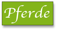 Pferde
