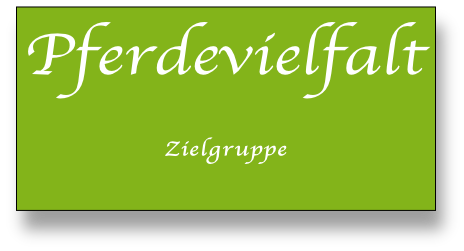 Zielgruppe
